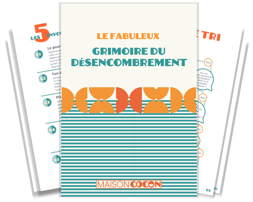 Grimoire de désencombrement Maison Cocon pour organiser et alléger son intérieur